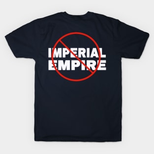 🚫 Imperial Empire - White - Back T-Shirt